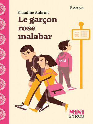 cover image of Le garçon rose malabar